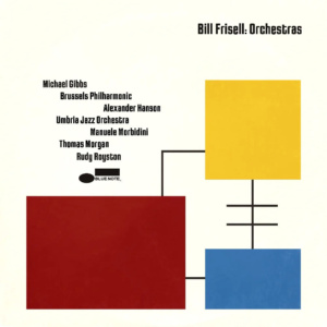 New Music Monday — Bill Frisell; Oscar Hernandez & Alma Libre; Behn Gillece
